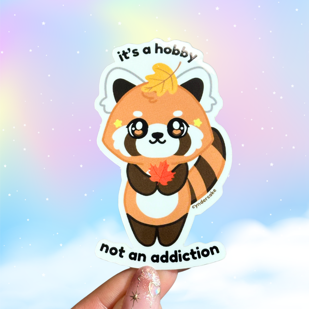 Riku Red Panda "It's a hobby not an addiction" Sticker